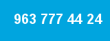963 777 44 24